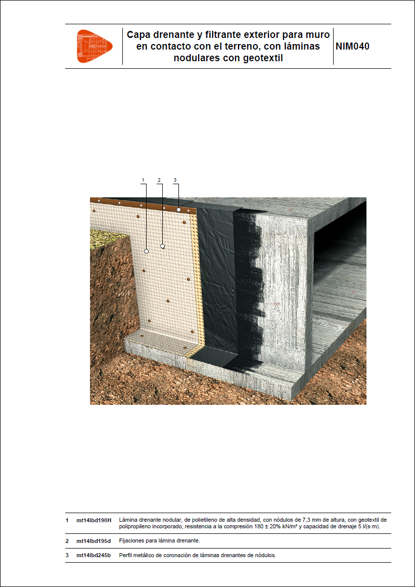 Sistemas de impermeabilización. Capa drenante y filtrante exterior para muro en contacto con el terreno, con láminas nodulares con geotextil